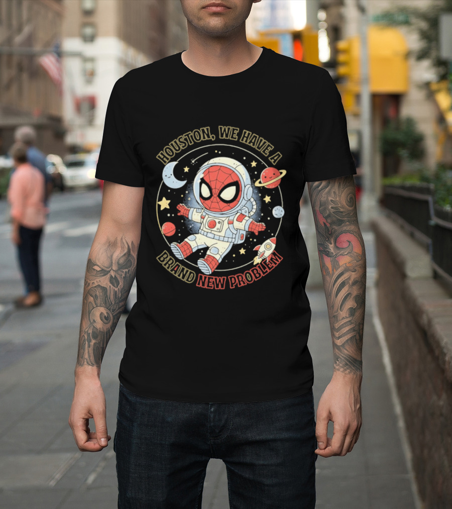 Houston We Have A Brand New Problem Spider Man Astronaut Moon Stars Planets T-Shirt