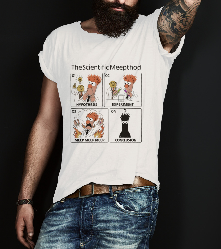 The Scientific Meepthod Beaker Muppets Hypothesis Experiment Conclusion T-Shirt
