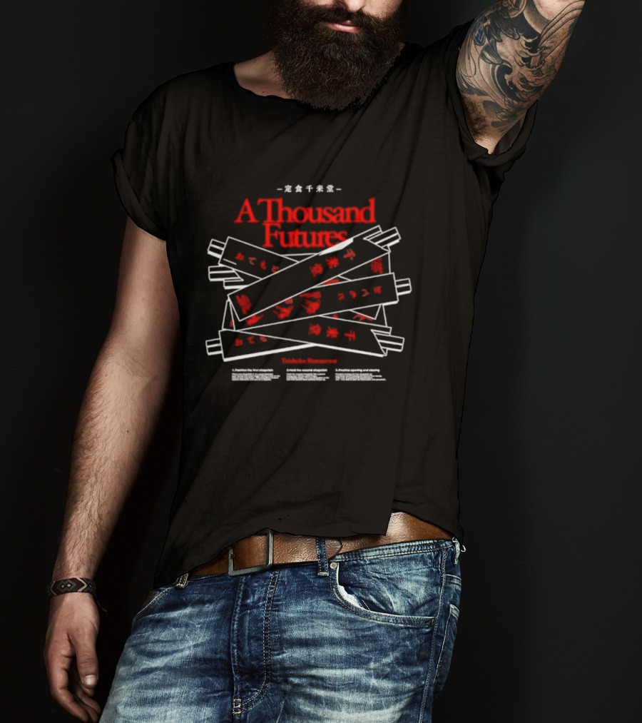 A Thousand Futures Teishoku Restaurant Kanji Banner T-Shirt