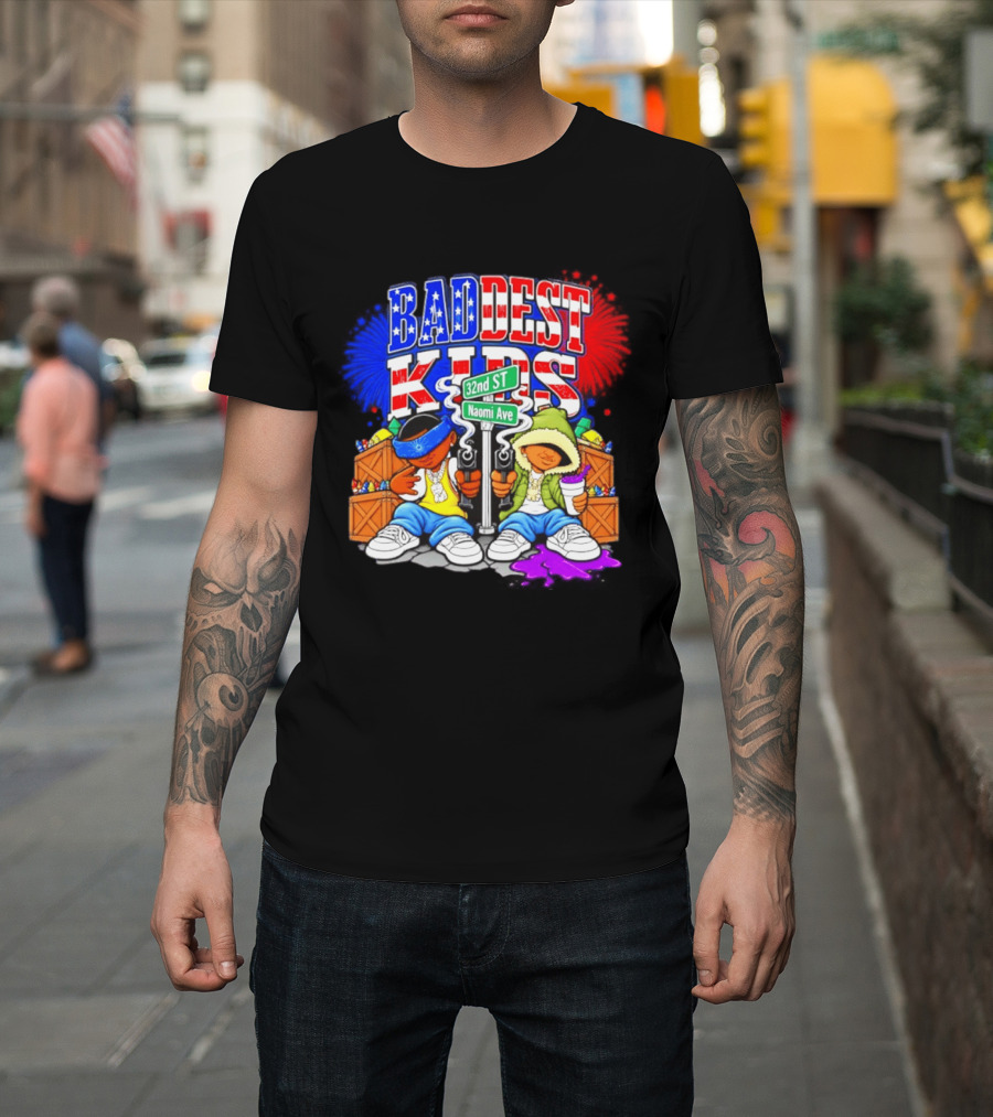 Baddest Kids 32nd St Naomi Ave Streetwear T-Shirt