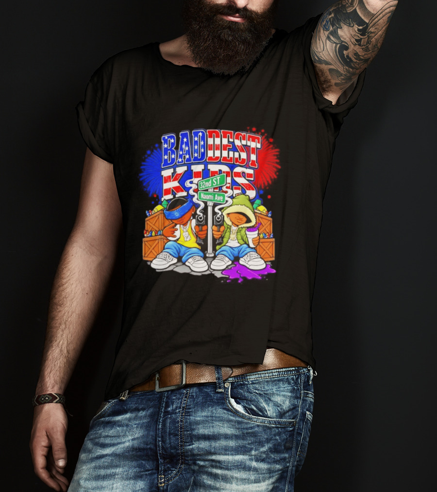 Baddest Kids 32nd St Naomi Ave Streetwear T-Shirt