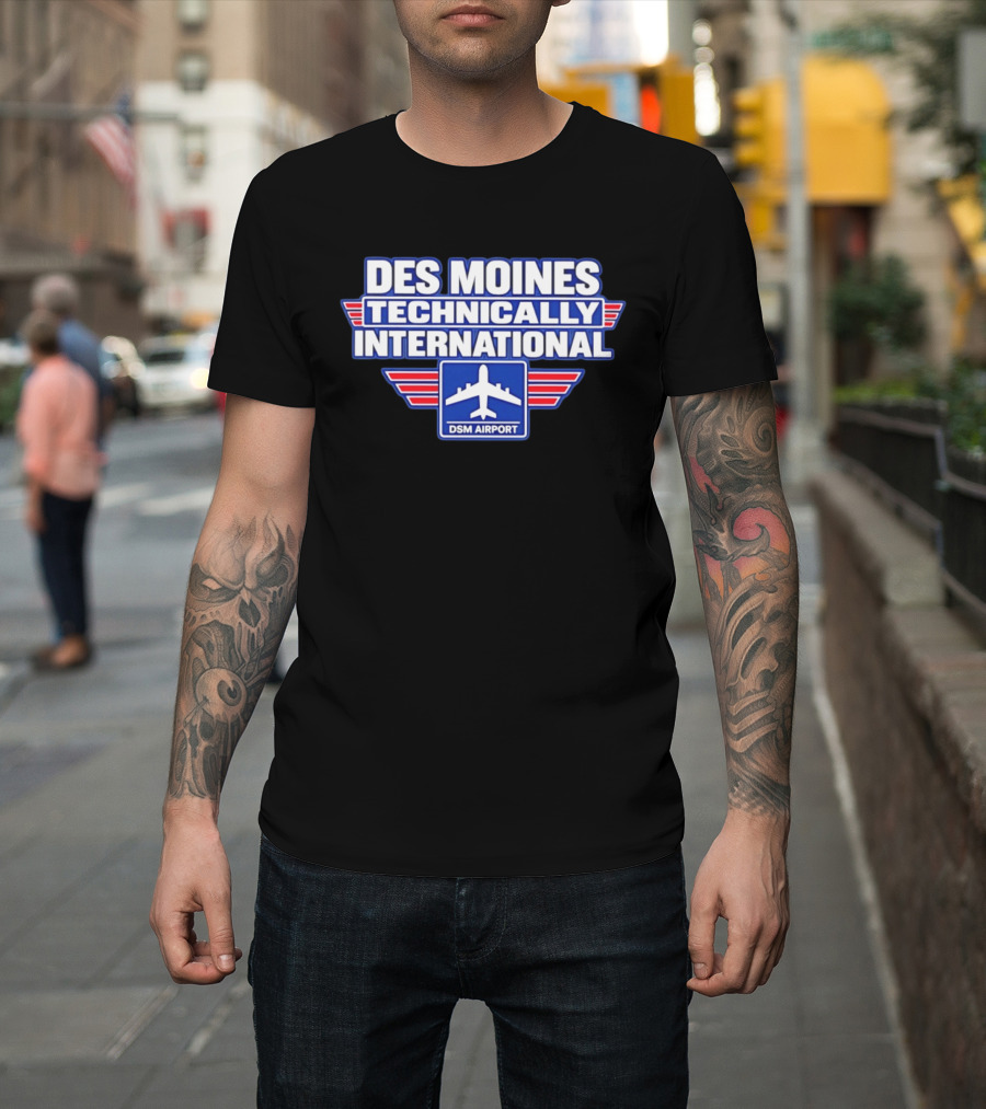 Des Moines Technically International DSM Airport T-Shirt