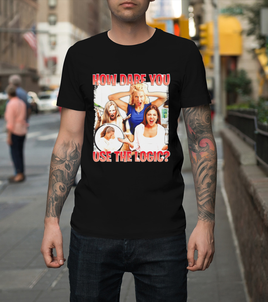 How Dare You Use The Logic Retro 90s T-Shirt