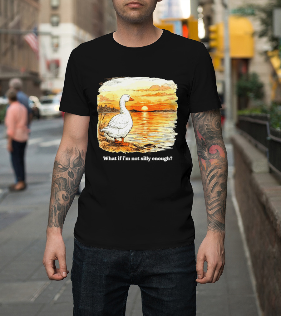 What If I'm Not Silly Enough Goose Sunset Scene Landscape T-Shirt