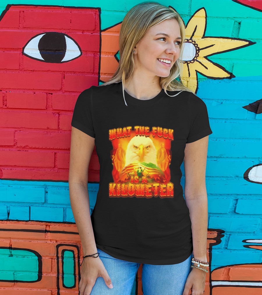 What The Fuck Is A Kilometer American Eagle Patriotic Scene T-Shirt