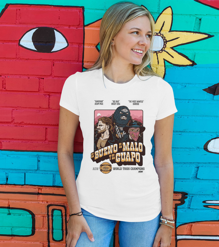 AEW El Bueno El Malo Y El Guapo World Trios Champions T-Shirt