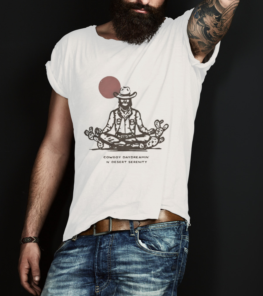 Cowboy Daydreamin' N' Desert Serenity Meditation With Red Sun And Desert Cactus T-Shirt