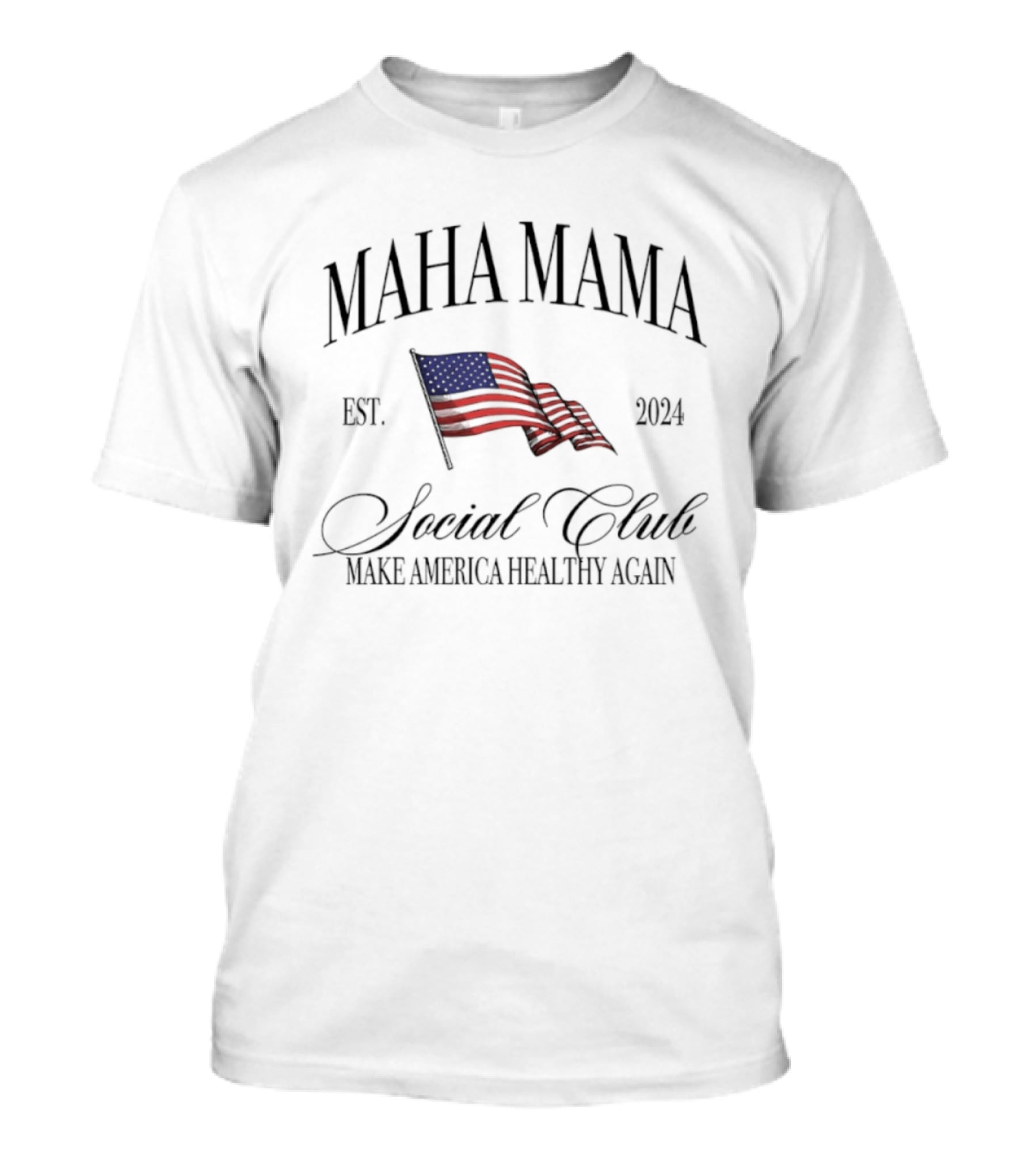MAHA MAMA Social Club Est 2024 Make America Healthy Again Flag T-Shirt