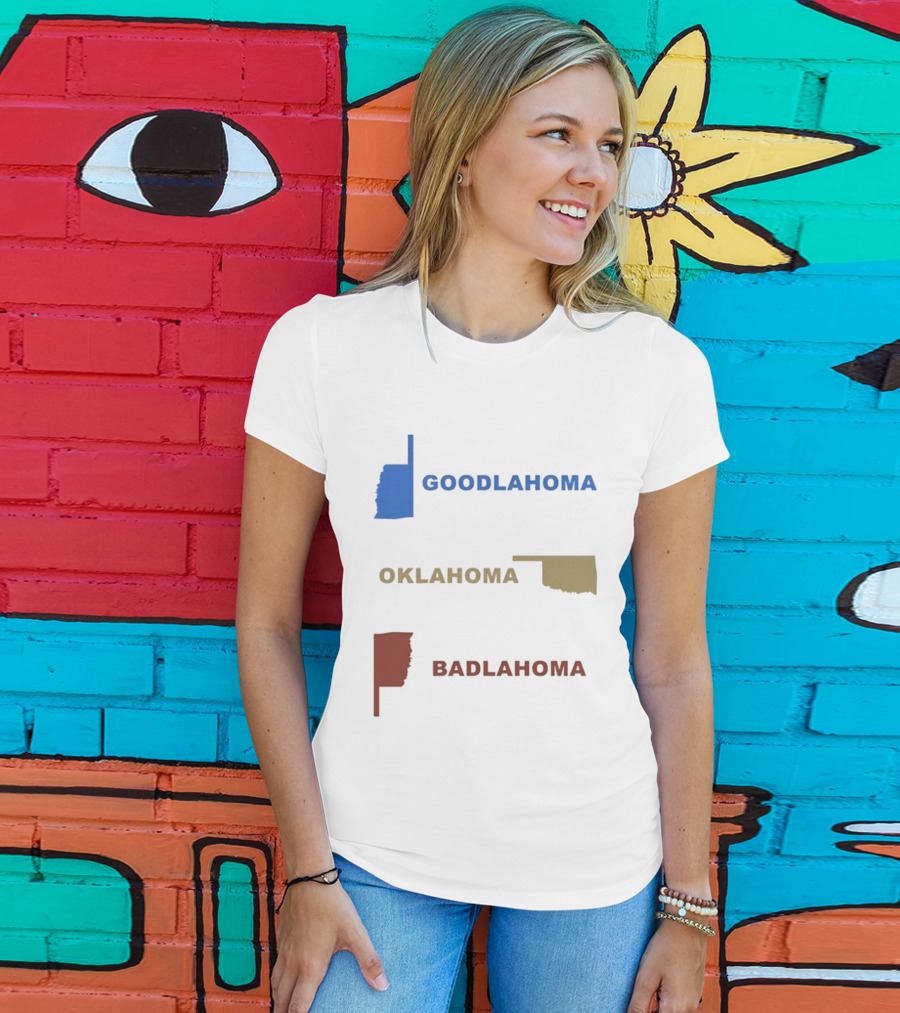 Goodlahoma Oklahoma Badlahoma Map Geography Playful Wordplay T-Shirt