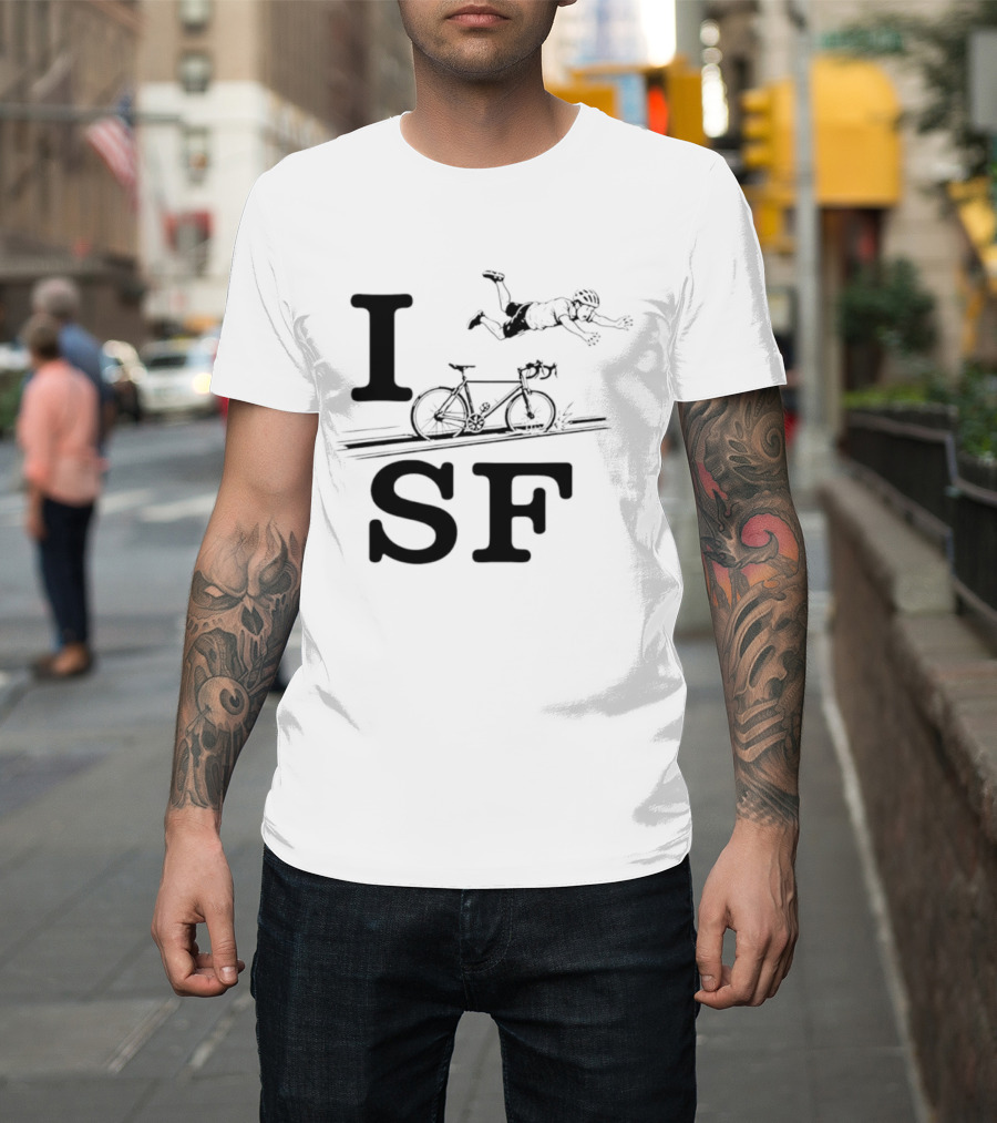 I Love SF Cycling Accident Bike Humor T-Shirt