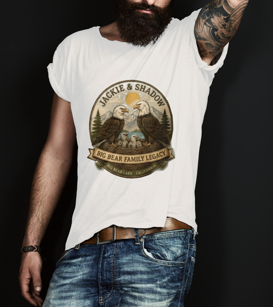 Jackie & Shadow Big Bear Family Legacy Big Bear Lake California Bald Eagles T-Shirt