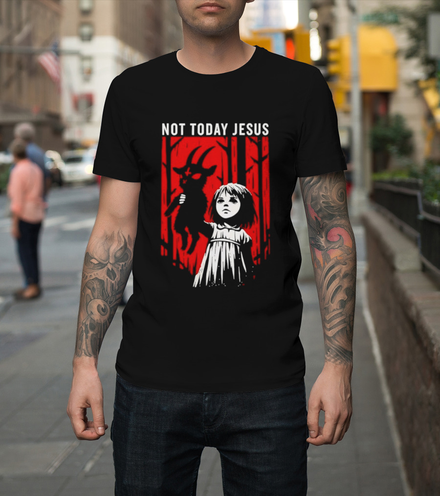 Not Today Jesus Satanic Goat Occult Gothic Girl T-Shirt