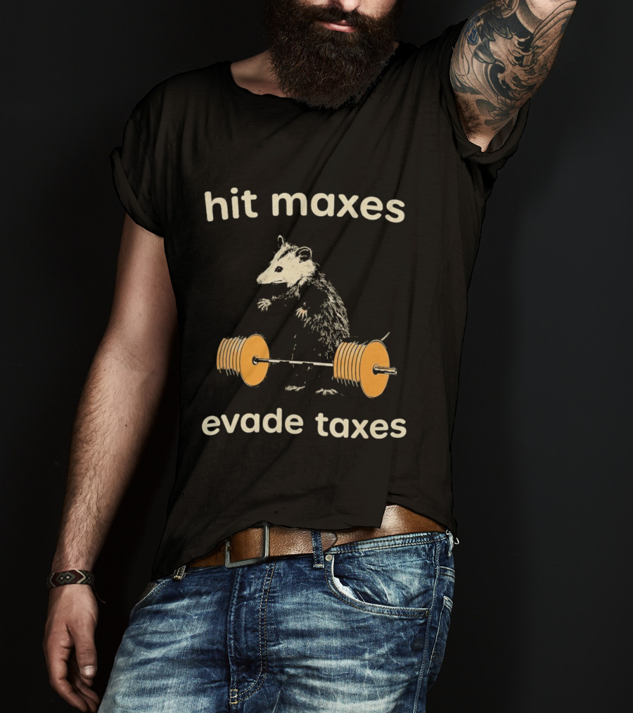 Hit Maxes Evade Taxes Mouse Bench Press T-Shirt