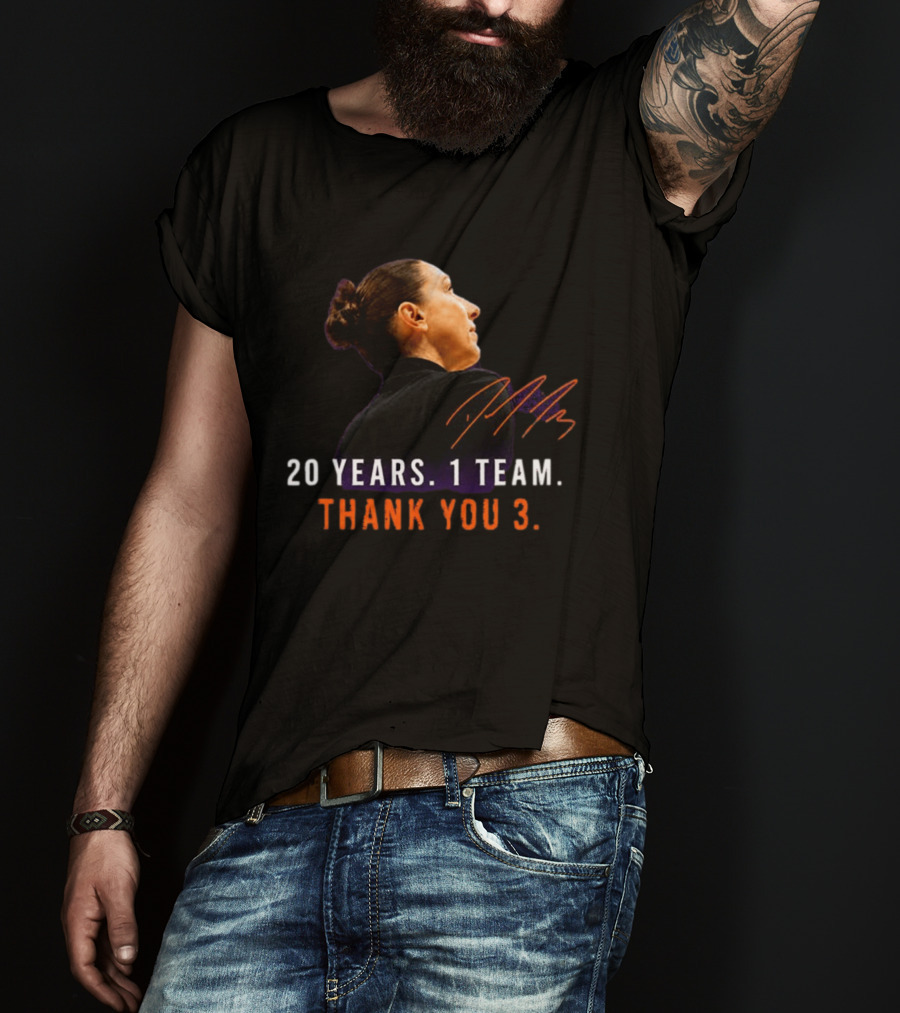 20 Years 1 Team Diana Taurasi Thank You 3 T-Shirt