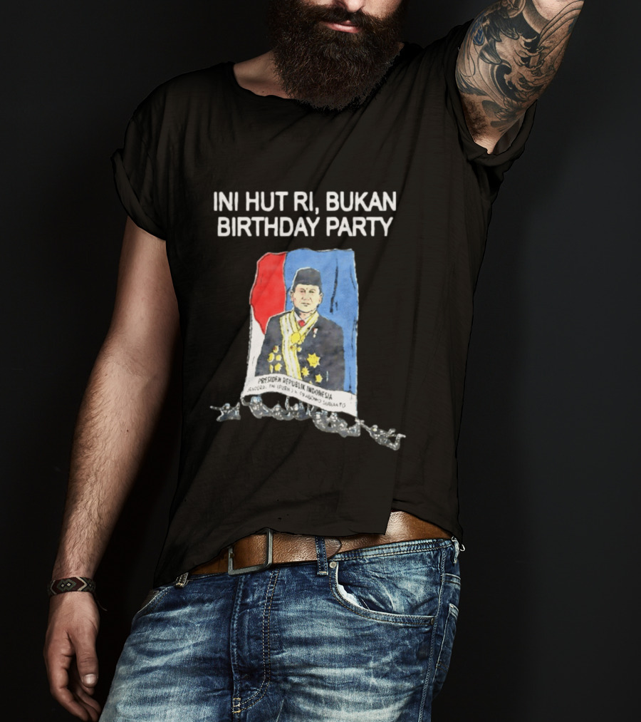 Ini HUT RI Bukan Birthday Party Presiden Republik Indonesia Prabowo Subianto T-Shirt