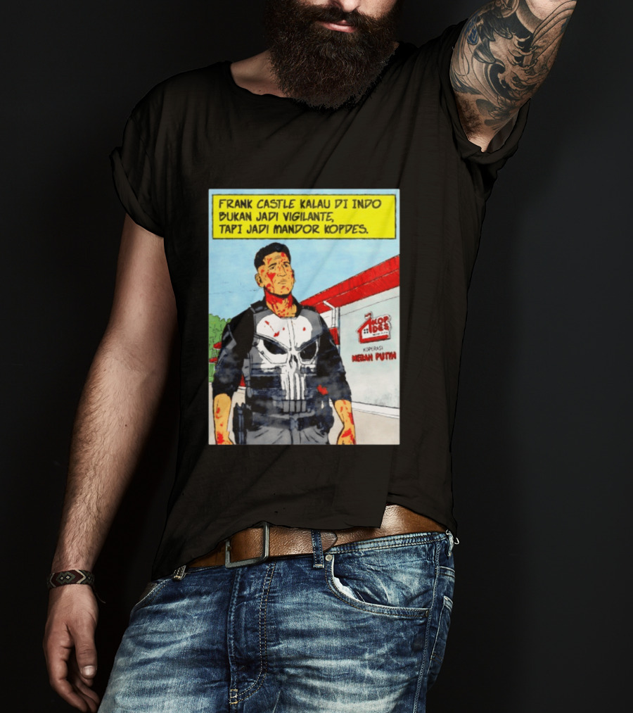 Frank Castle Kalau Di Indo Bukan Jadi Vigilante Tapi Jadi Mandor Kopdes Koperasi Merah Putih Marvel Comics T-Shirt