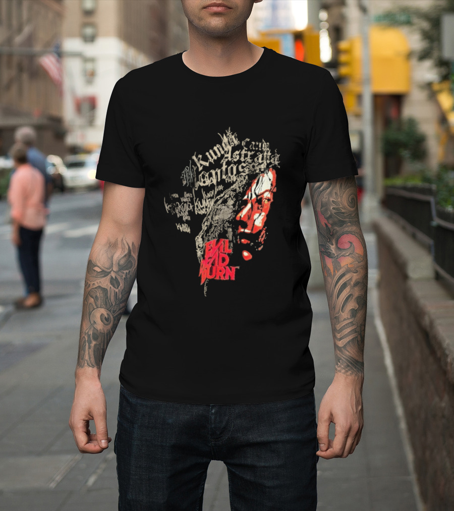Kunda Astaroth Manto Satta Evil Dead Burn Face Typographic T-Shirt