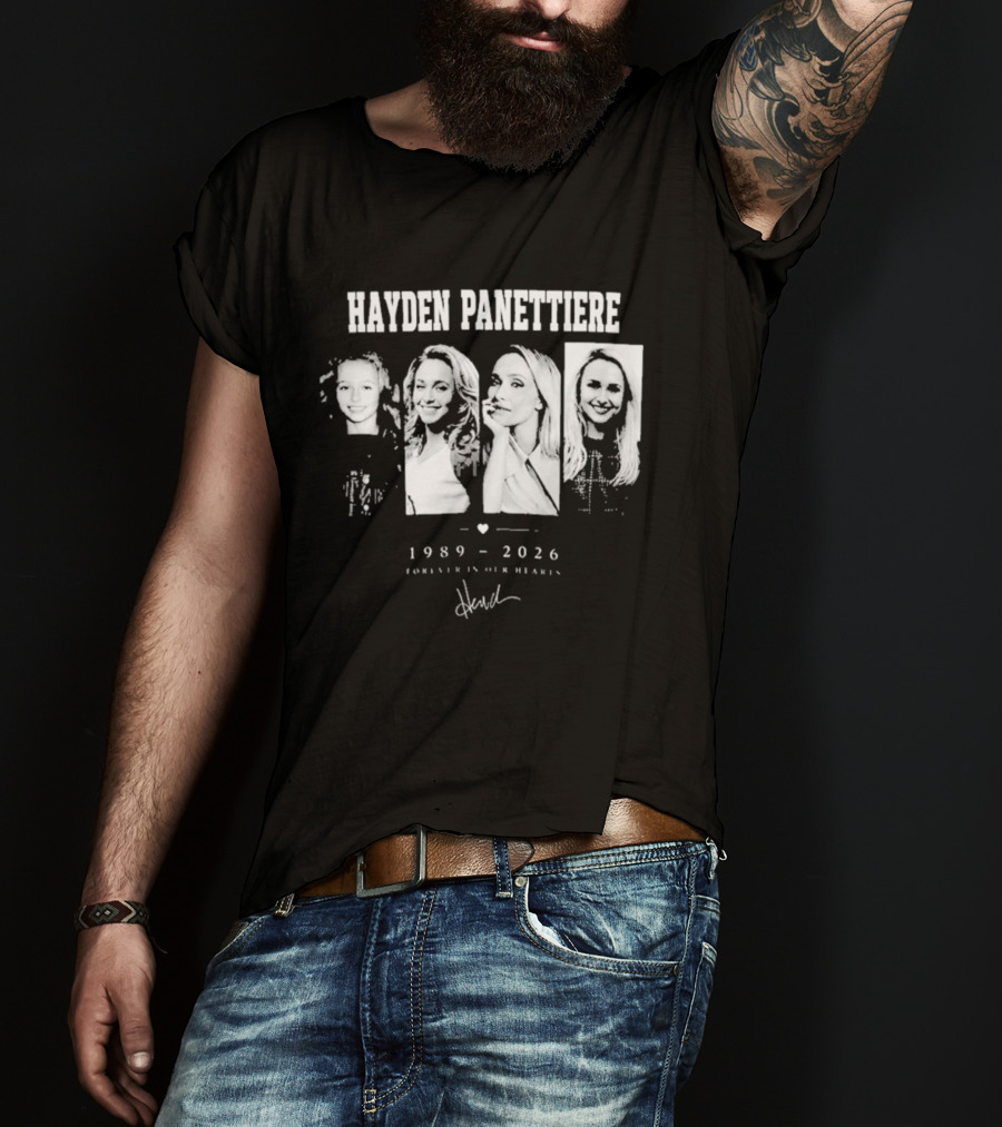 Hayden Panettiere 1989 2026 Forever In Our Hearts T-Shirt