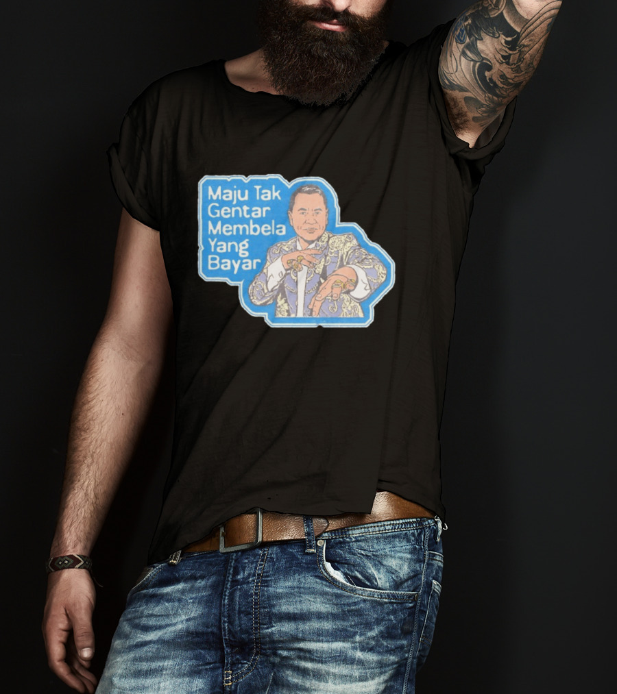 Maju Tak Gentar Membela Yang Bayar Indonesia Iconic Suit Pose T-Shirt