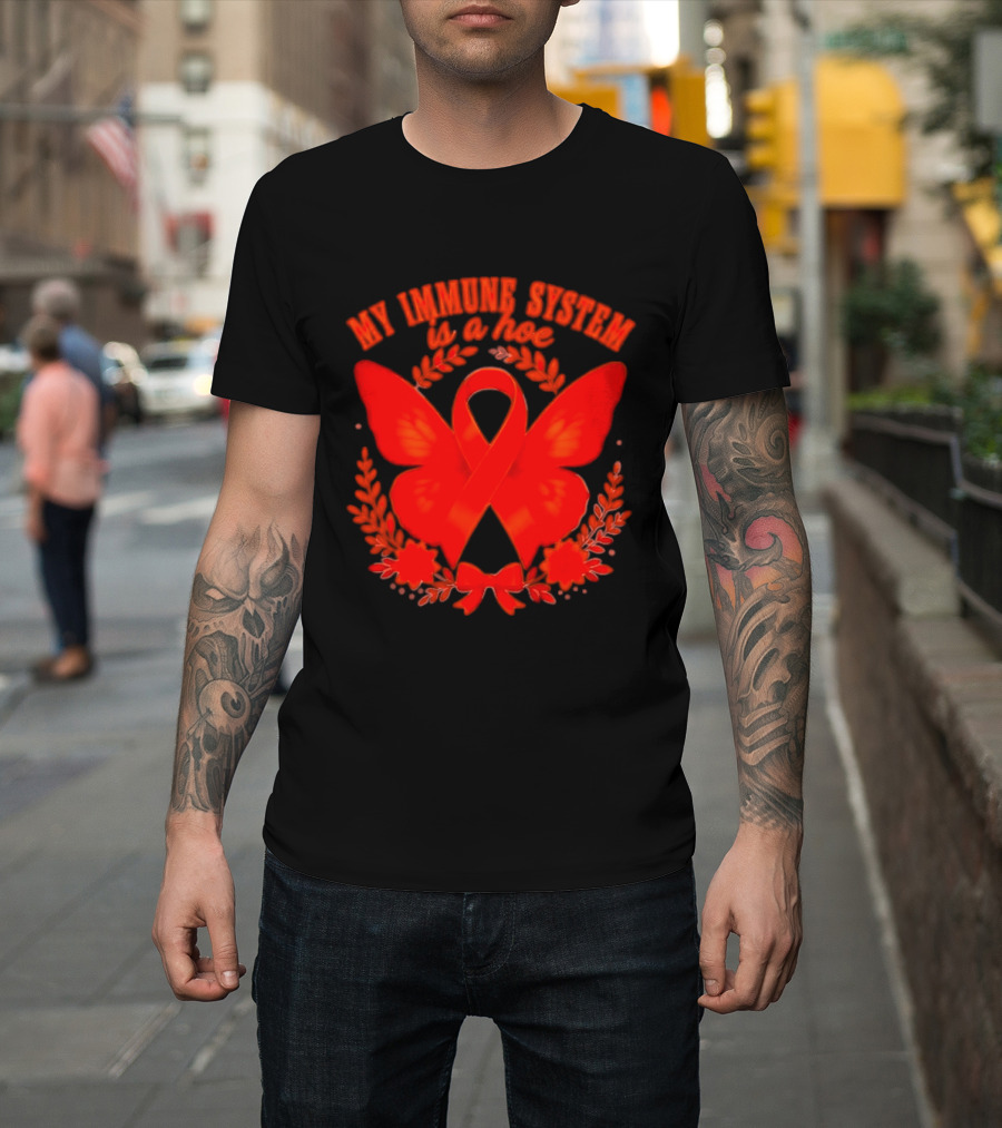 My Immune System Is A Hoe Autoimmune Disease Red Ribbon Butterfly T-Shirt