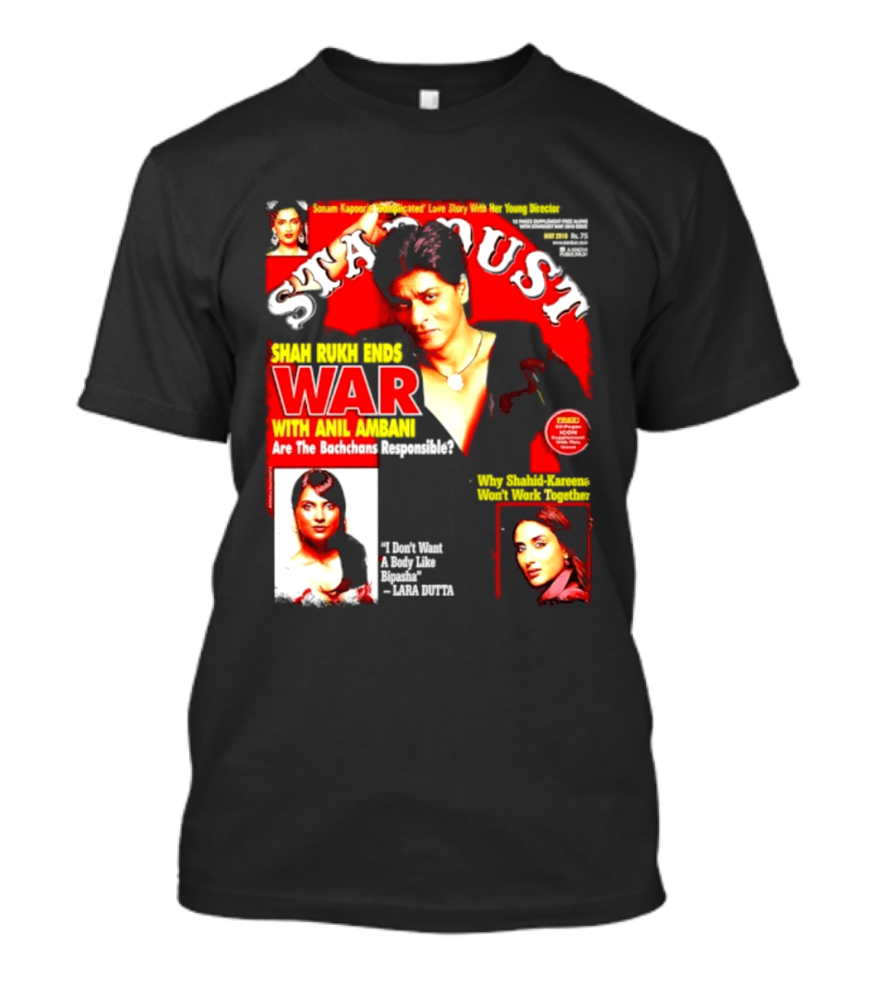 Stardust Magazine May 2010 Shah Rukh Khan Anil Ambani War Are Bachchans Responsible Sonam Kapoor Lara Dutta Interview T-Shirt