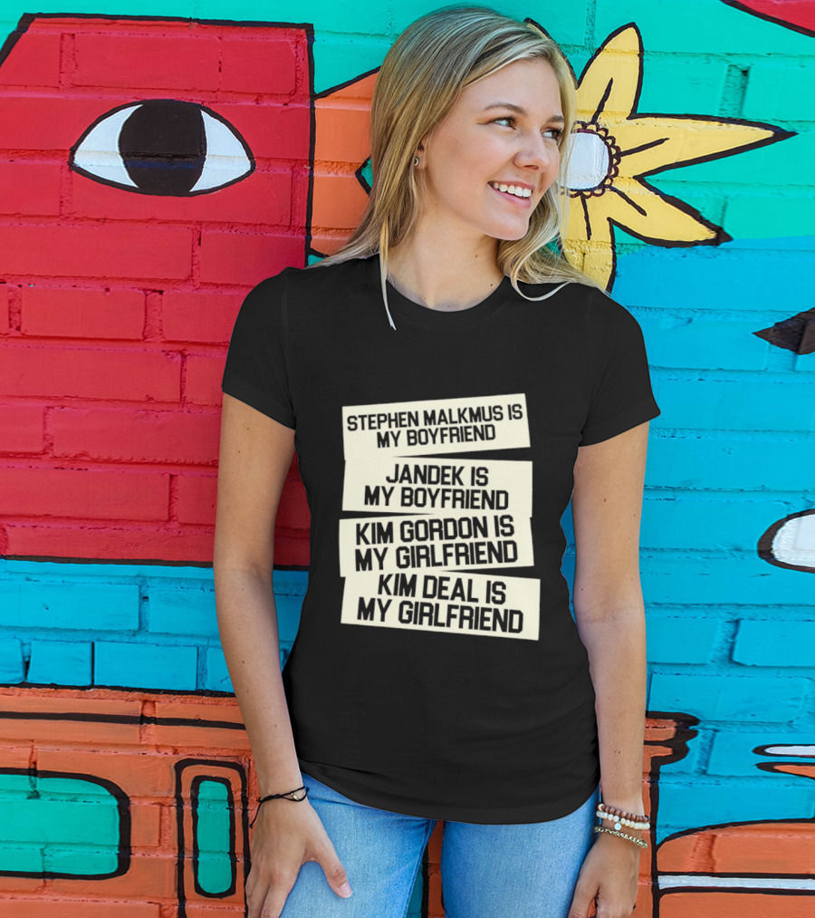 Stephen Malkmus Jandek Kim Gordon Kim Deal Is My Boyfriend Girlfriend T-Shirt
