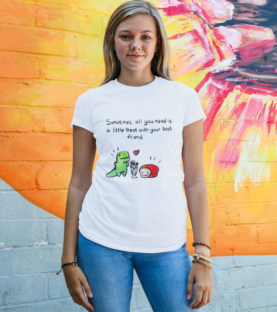 Sometimes All You Need Is A Little Treat With Your Best Friend Dinosaur And Mushroom Sharing Ice Cream T-Shirt