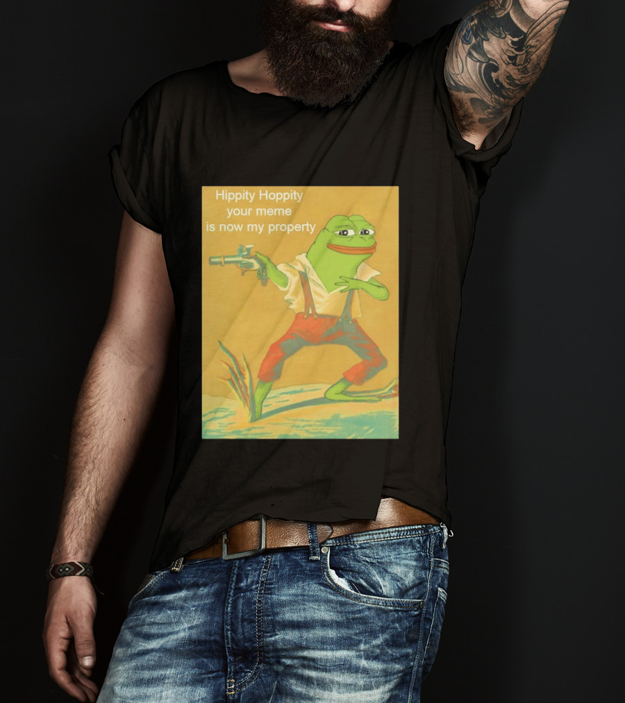 Hippity Hoppity Meme Property Pepe Frog Nostalgia Humor T-Shirt