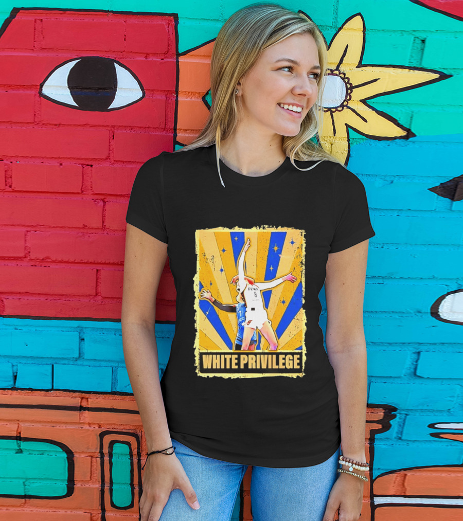 Caitlin Clark Indiana Fever WNBA White Privilege T-Shirt