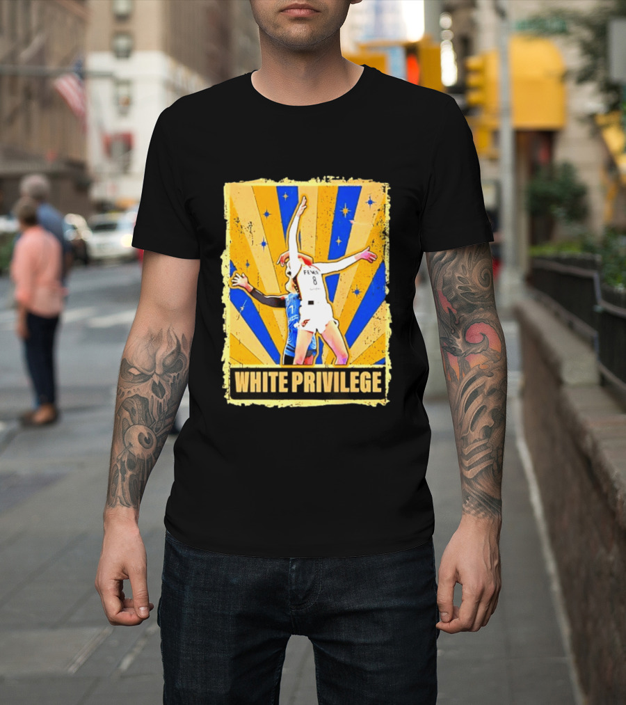 Caitlin Clark Indiana Fever WNBA White Privilege T-Shirt
