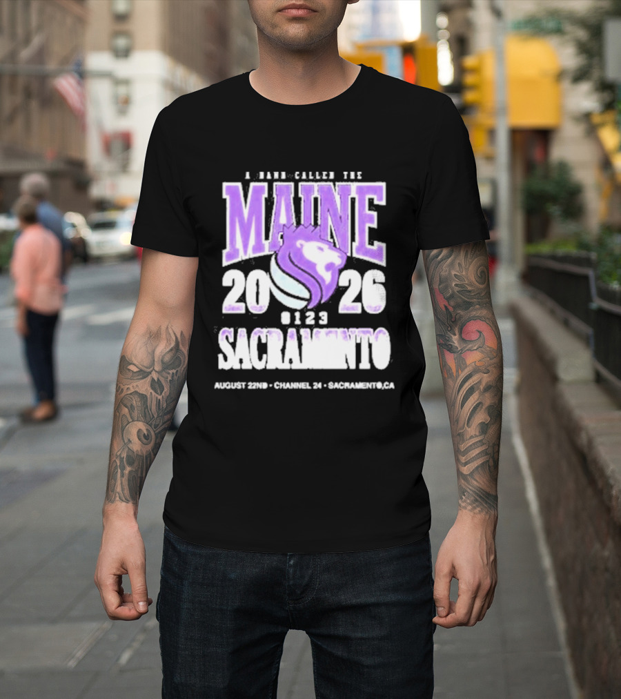 A Band Called The Maine 2026 Sacramento Event Lion And Basketball August 22 Channel 24 T-Shirt