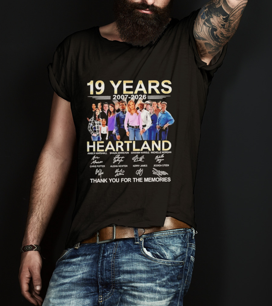 19 Years Heartland 2007 2026 Thank You For The Memories Signatures T-Shirt