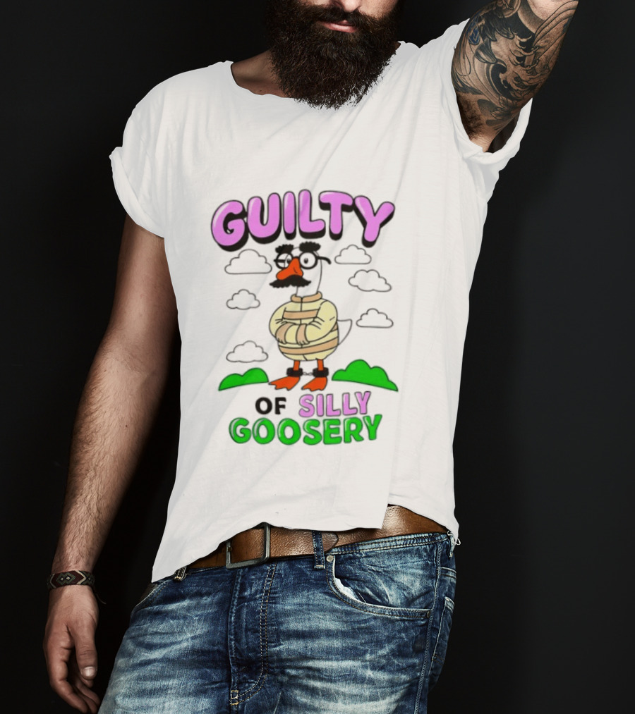 Guilty Of Silly Goosery Cartoon Goose In Striped Suit T-Shirt