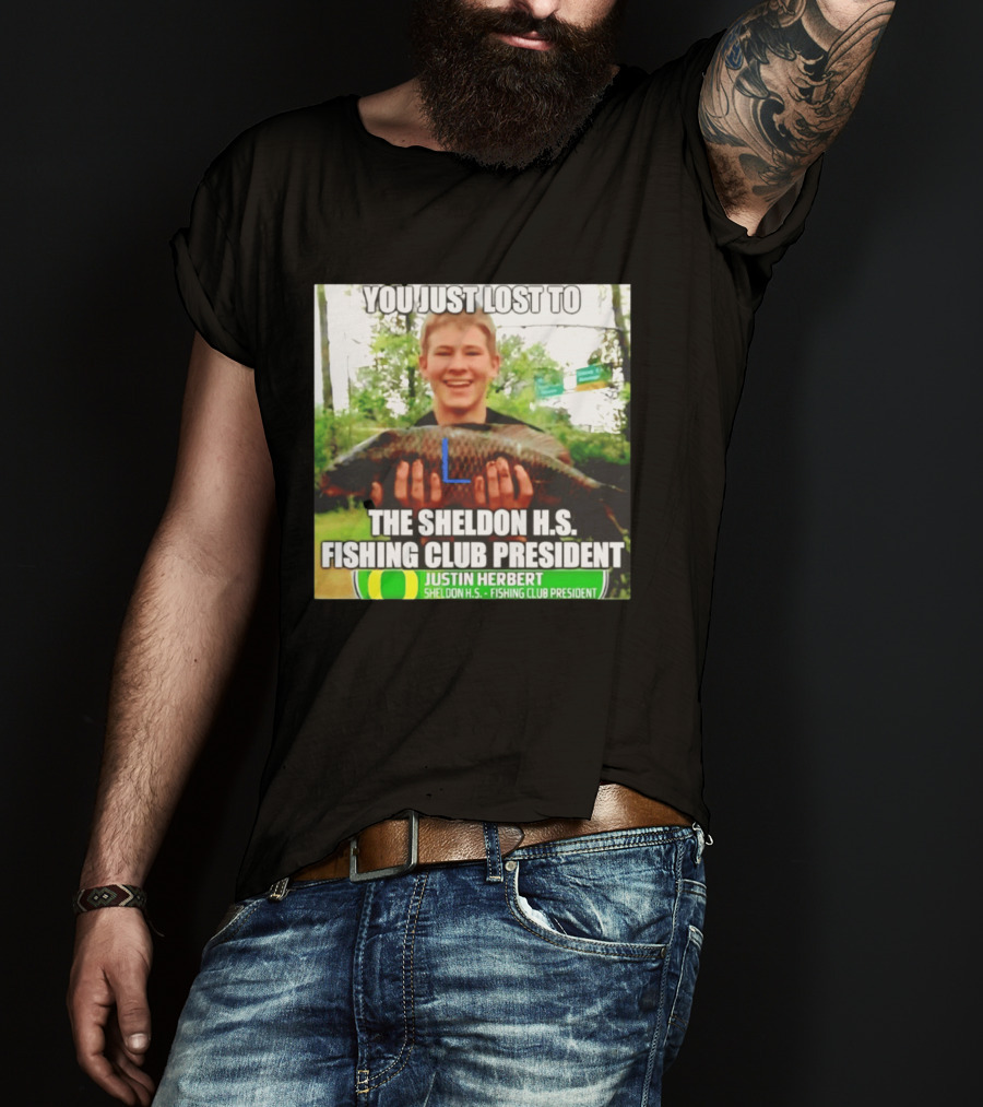 You Just Lost To Justin Hebert Sheldon H.s. Fishing Club President T-Shirt