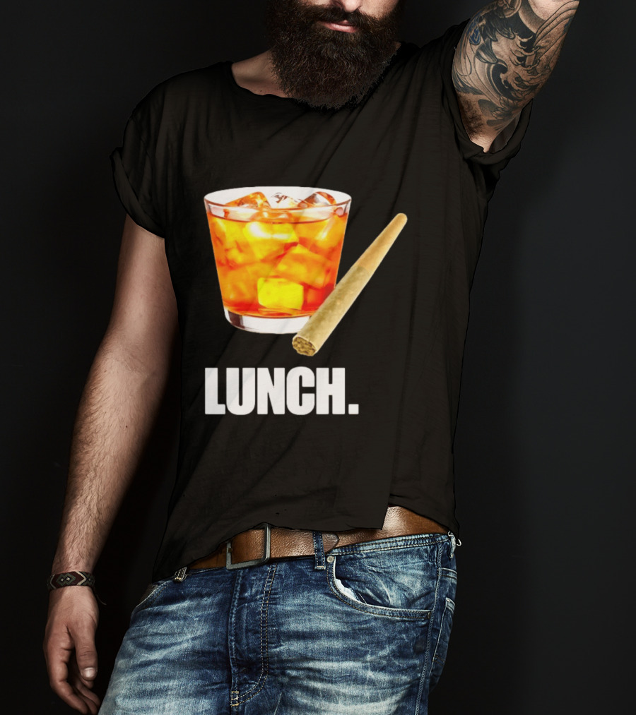 Lunch Whiskey Cigar Drinking Smoking T-Shirt