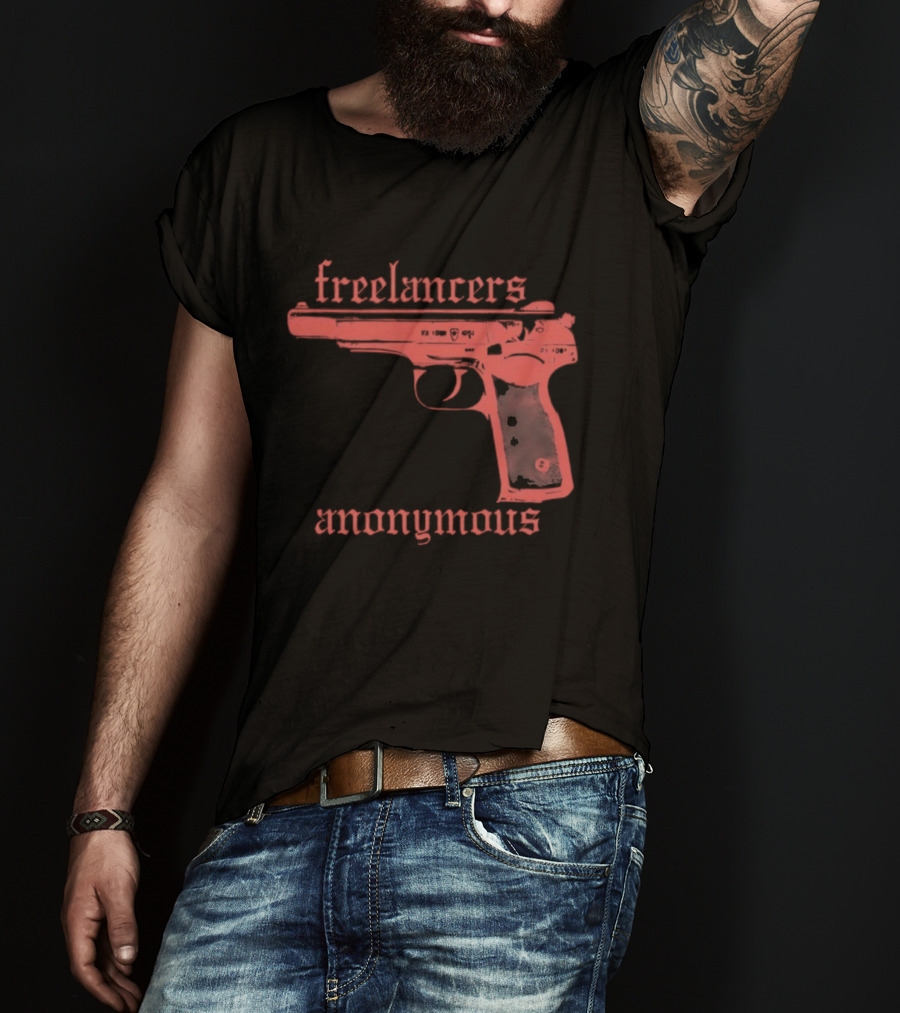 Freelancers Anonymous Gun Image T-Shirt