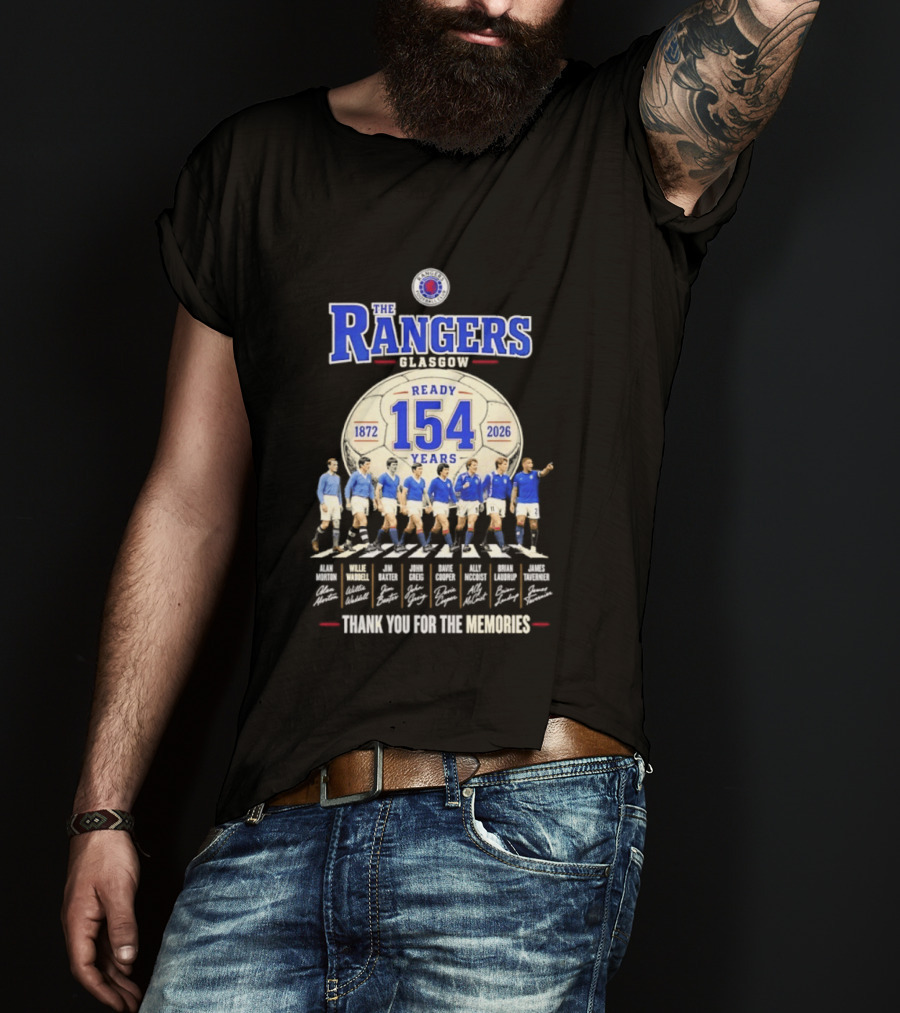 The Rangers Glasgow Ready 154 Years 1872 2026 Thank You For The Memories Signatures T-Shirt