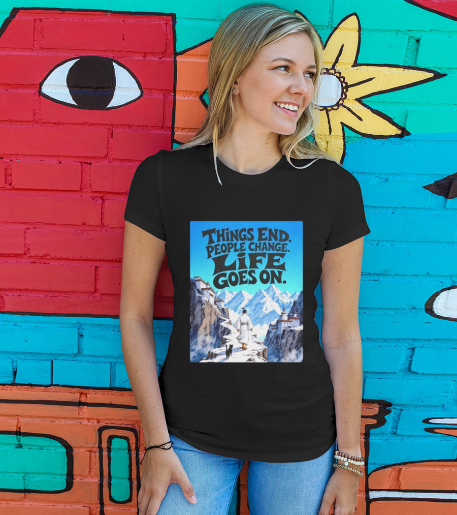 Things End People Change Life Goes On Samurai Jack Journey Through Mountains T-Shirt