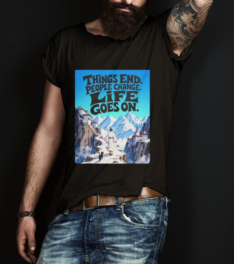 Things End People Change Life Goes On Samurai Jack Journey Through Mountains T-Shirt