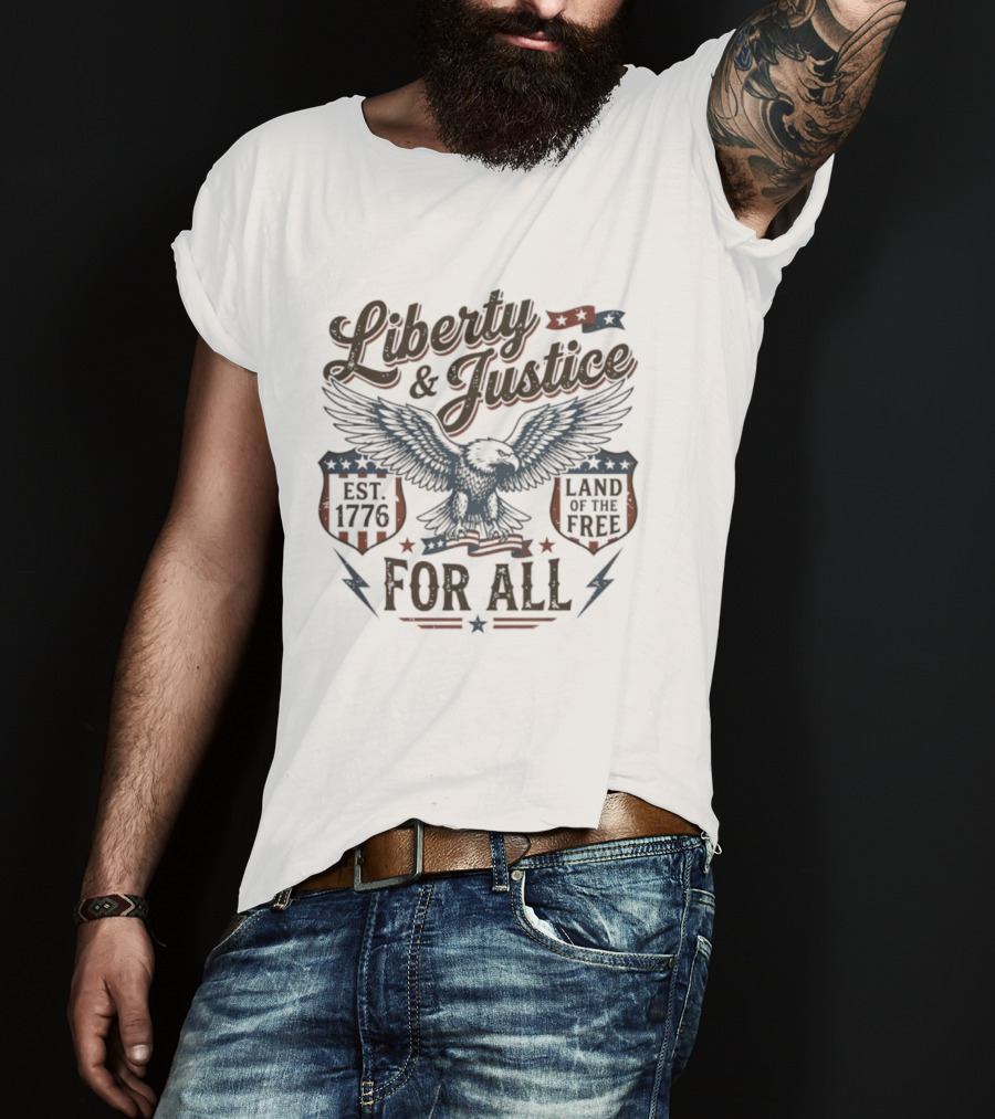 Liberty And Justice Eagle Est 1776 Land Of The Free For All T-Shirt