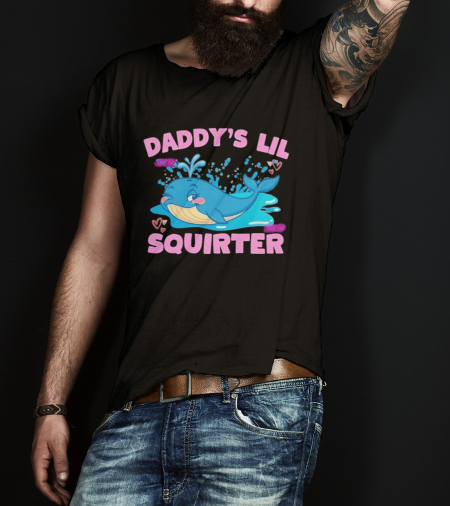 Daddy's Lil Squirter Cute Whale Bubbles And Hearts T-Shirt