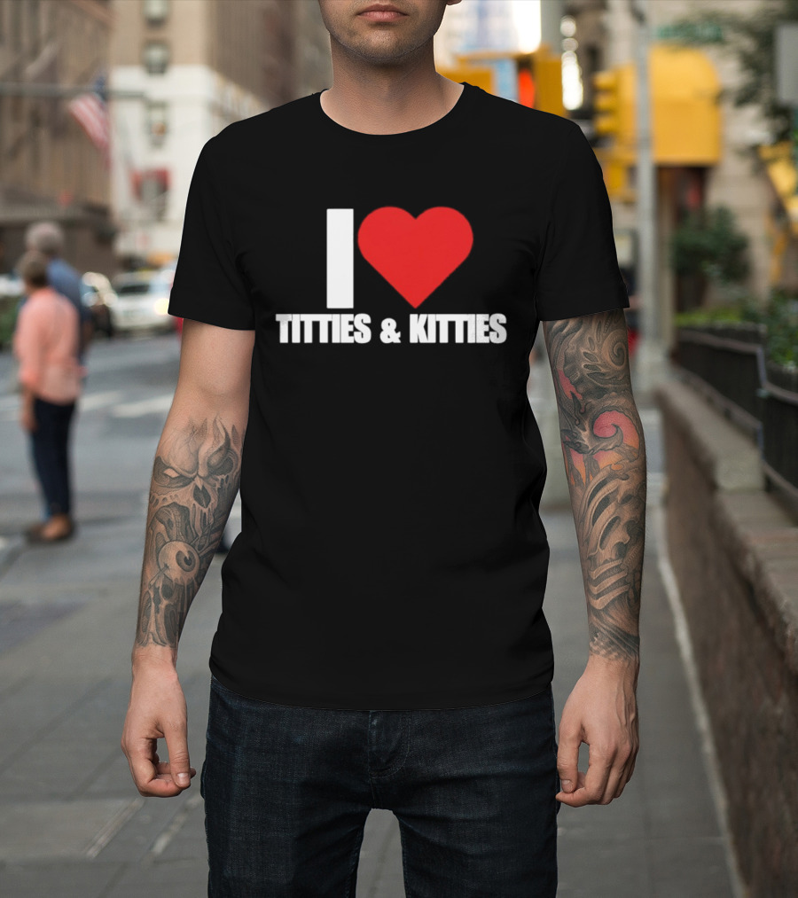 I Heart Titties And Kitties Bold Red Heart T-Shirt