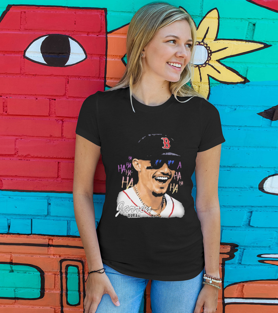 Jarren Duran They Laughed I Kept Going Boston Baseball Humor T-Shirt