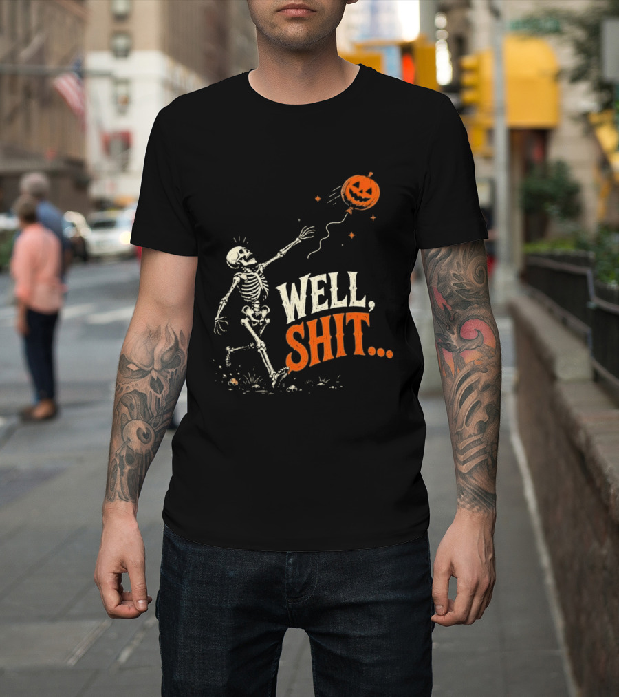Skeleton Well Shit Lost Pumpkin Balloon Halloween T-Shirt