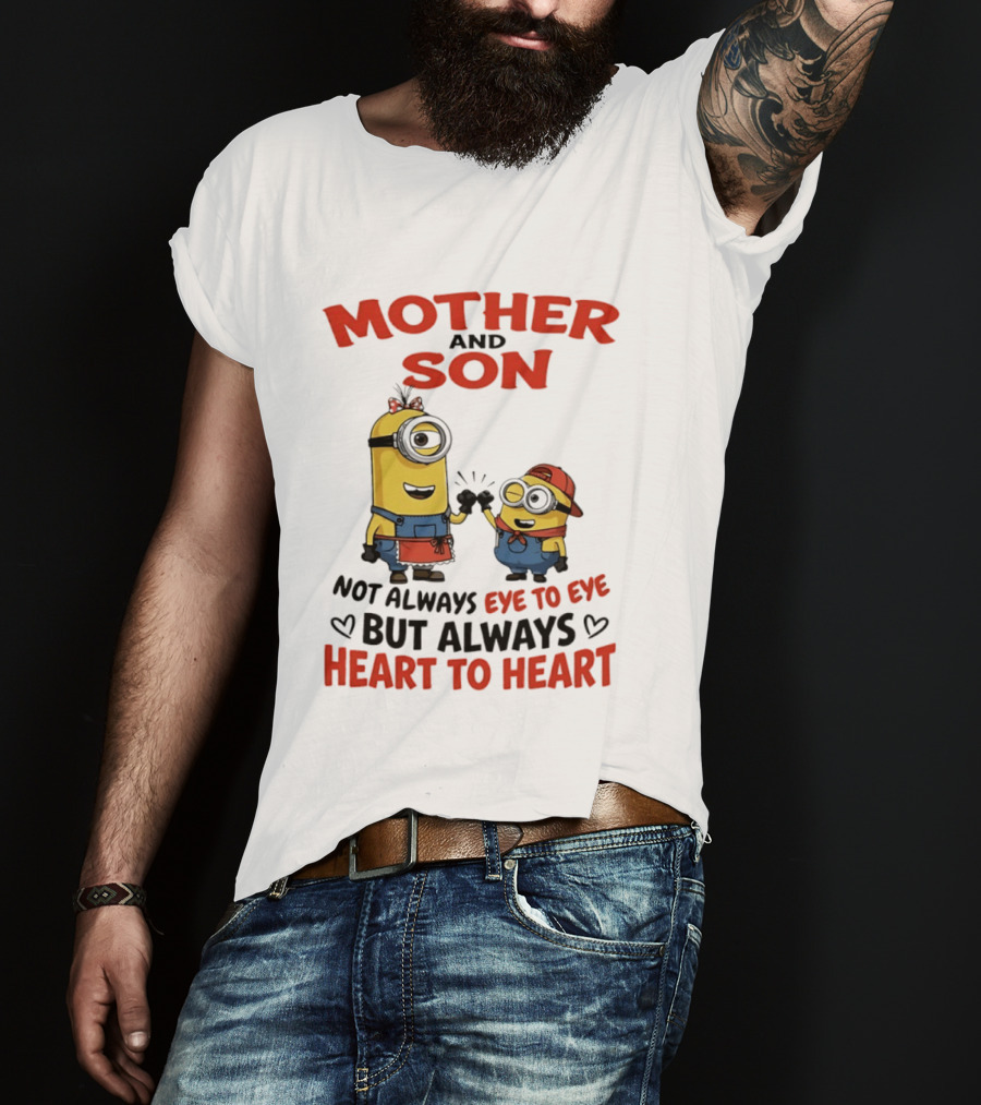 Mother And Son Minions Not Always Eye To Eye Always Heart To Heart T-Shirt