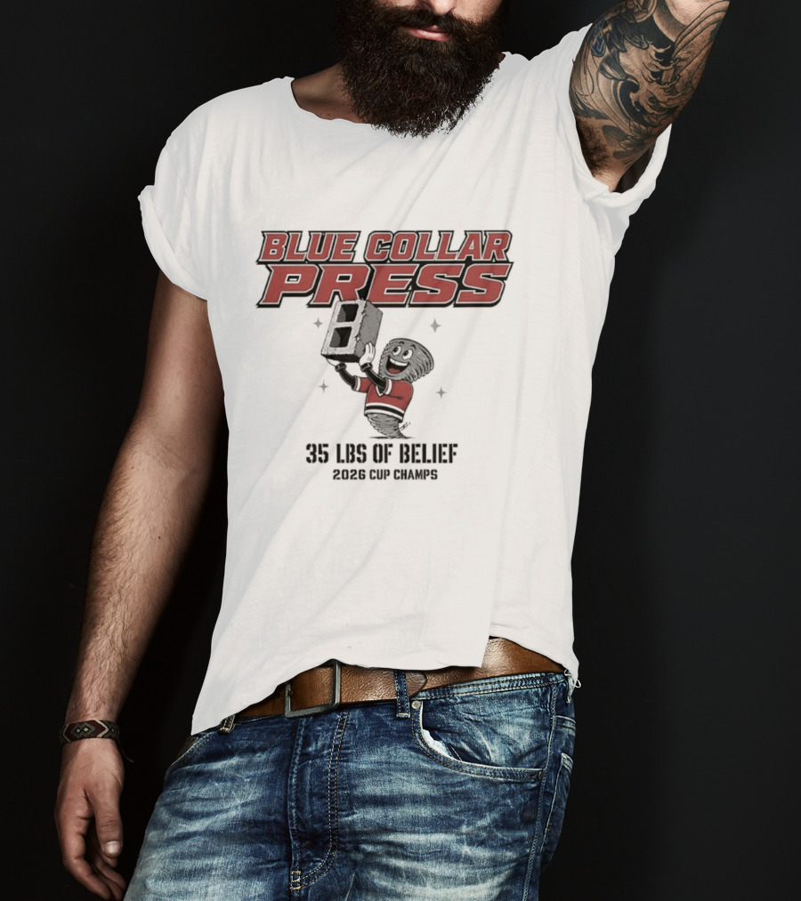 Carolina Hurricanes Blue Collar Press 35 LBS Of Belief 2026 Cup Winners T-Shirt