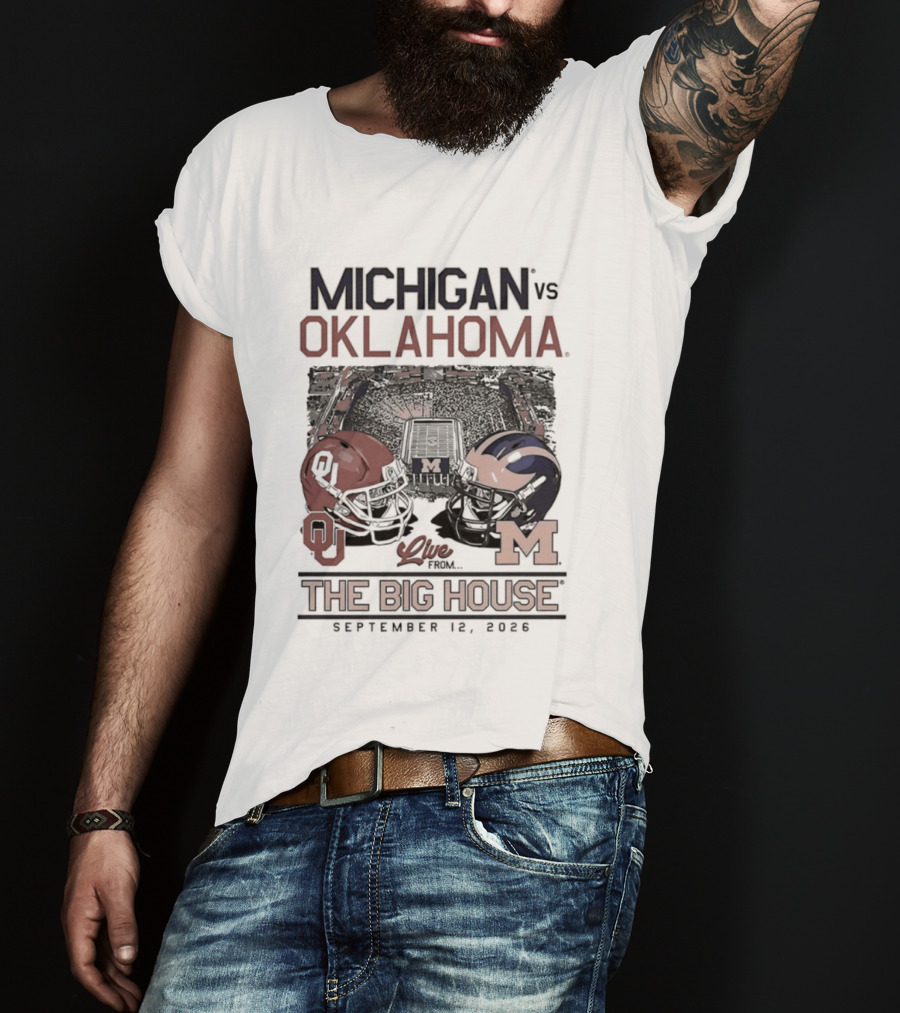 Michigan Vs Oklahoma Football Game The Big House September 12 2026 T-Shirt