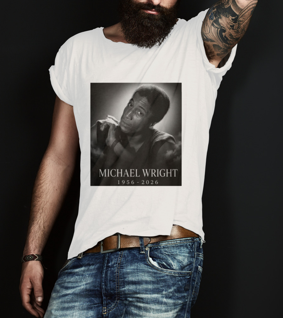 Michael Wright 1956 2026 Memoriam T-Shirt