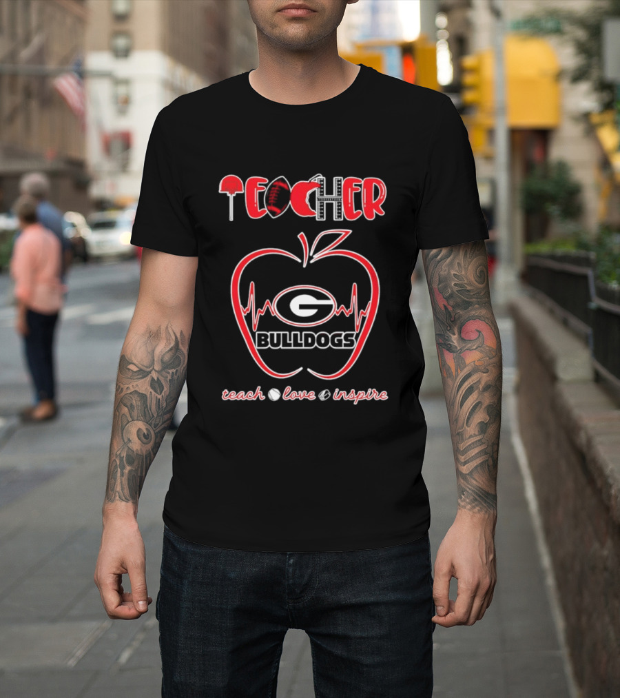 Teacher Georgia Bulldogs Teach Love Inspire School Spirit T-Shirt