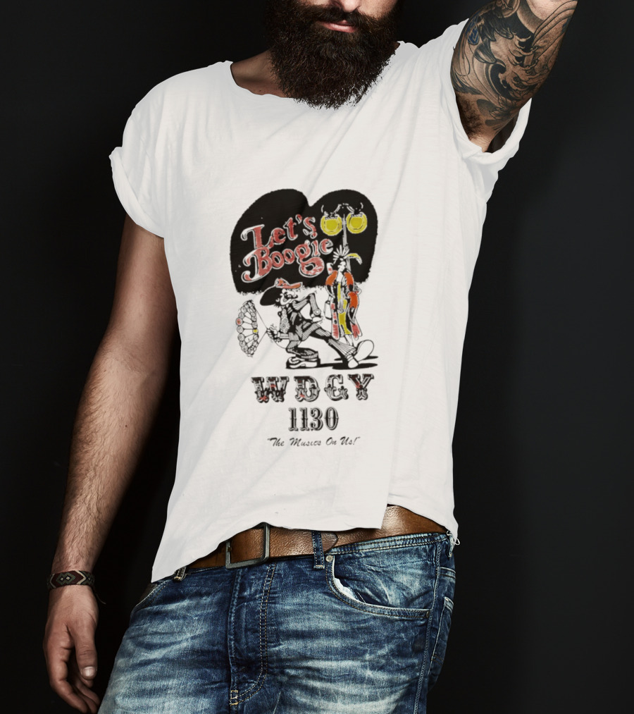 Let's Boogie WDCY 1130 The Music's On Us T-Shirt